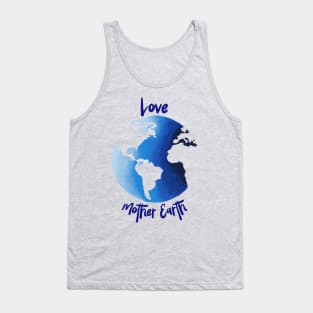 Love Mother Earth Tank Top